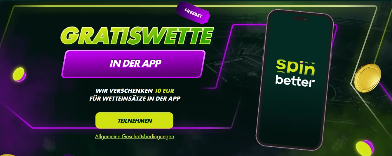 SpinBetter App Gratiswette Aktion